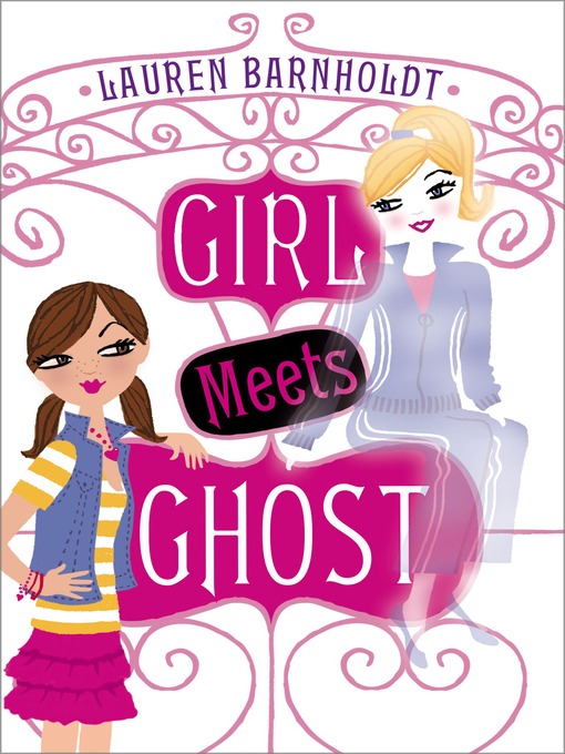 Title details for Girl Meets Ghost by Lauren Barnholdt - Wait list